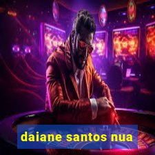 daiane santos nua